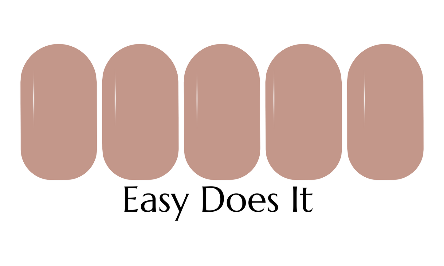 Easy Does It